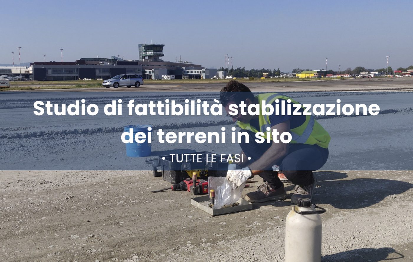 Studio di fattibilità stabilizzazione dei terreni in sito